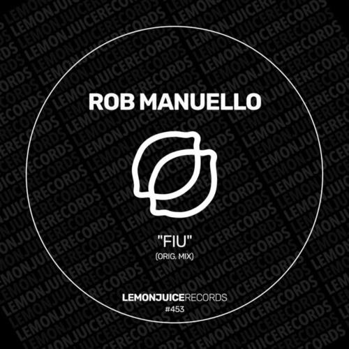 Rob Manuello - Fiu [LJR453]